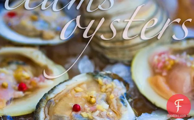 Bar cru (ostras e amêijoas) com receita de Mignonette Asiática